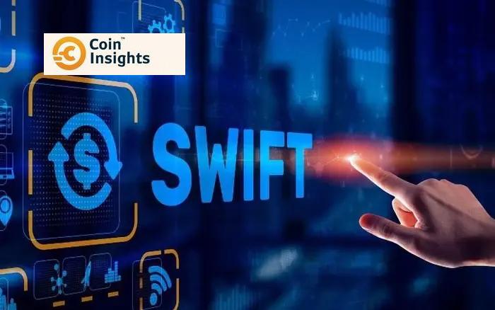 SWIFT Thử Nghiệm Tài Sản Kỹ Thuật Số