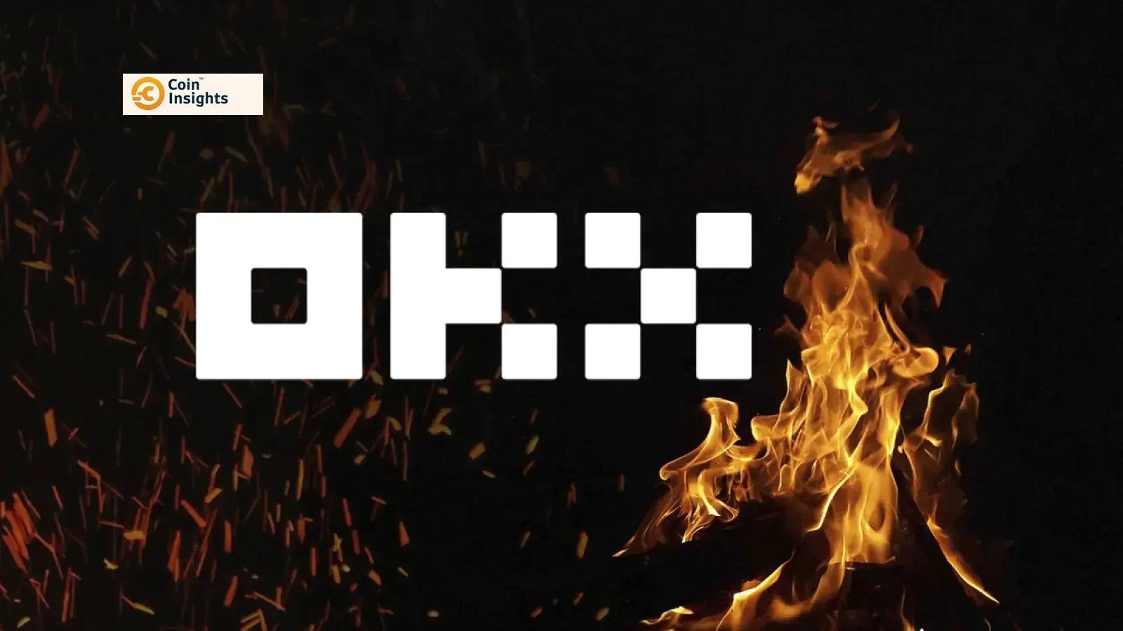 OKB Đạt Đỉnh Giá Mới: Tăng Trưởng Xuất Sắc Nhờ Đợt Token Burn Lớn Nhất 2 Đợt đốt token của OKB