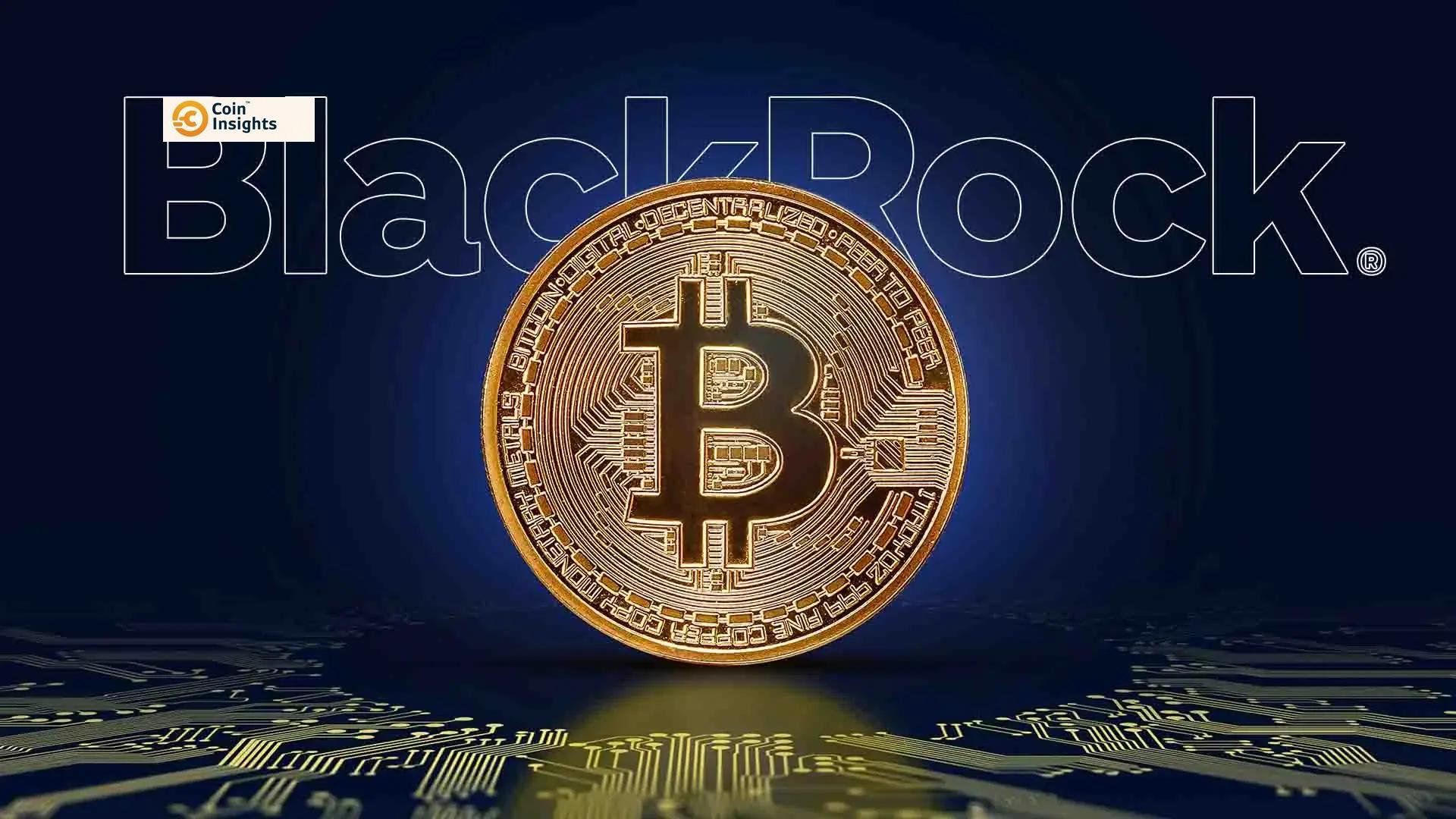 BlackRock đã chuyển nhượng BTC và ETH